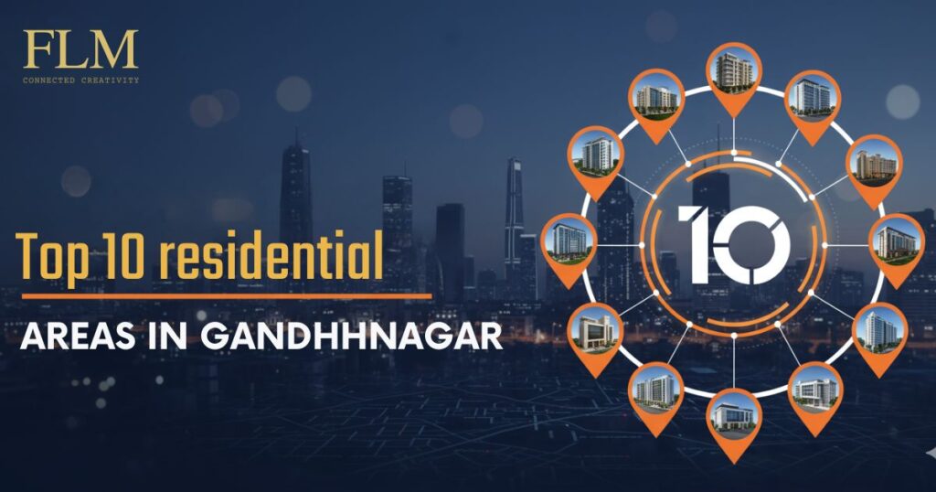 Residential Areas in Gandhinagar