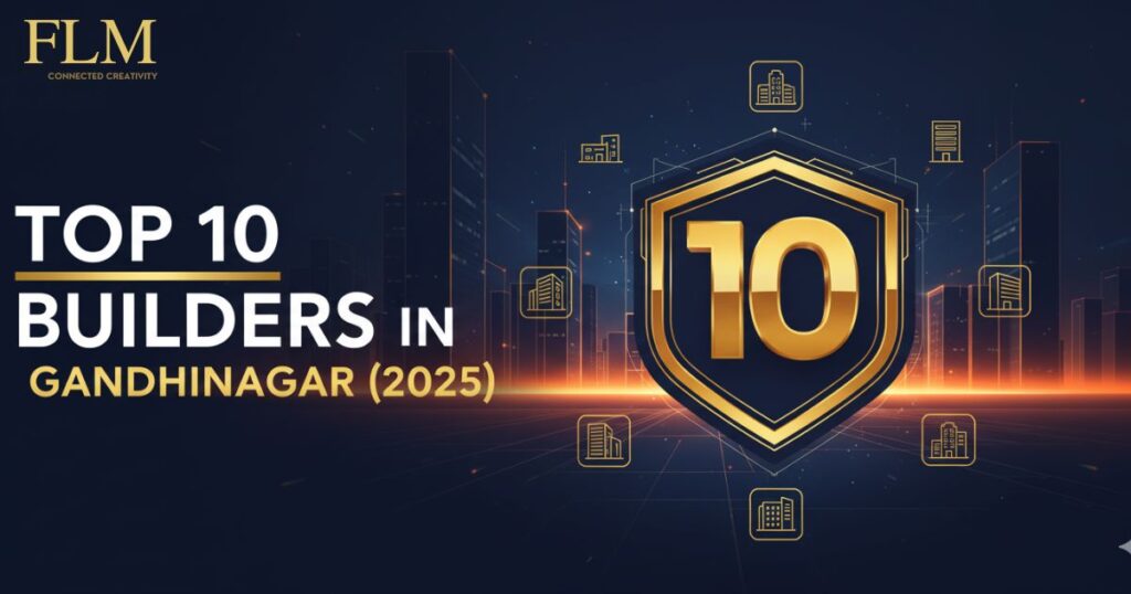 Top 10 Builders in Gandhinagar