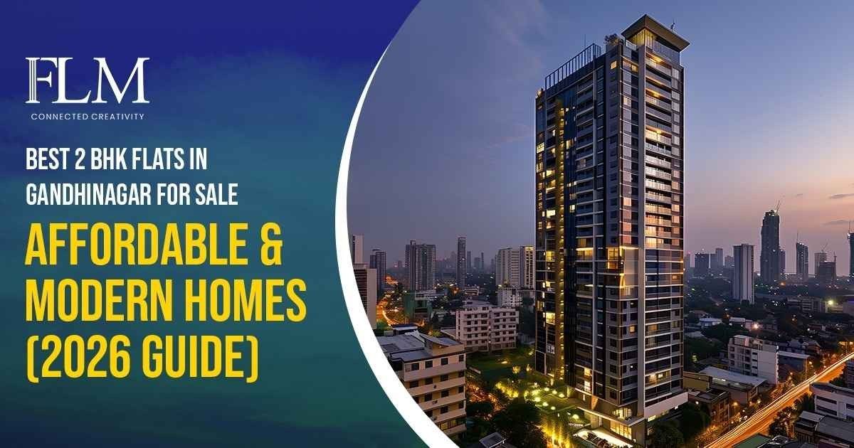 Best 2 BHK Flats in Gandhinagar for Sale – Affordable & Modern Homes (2026 Guide)