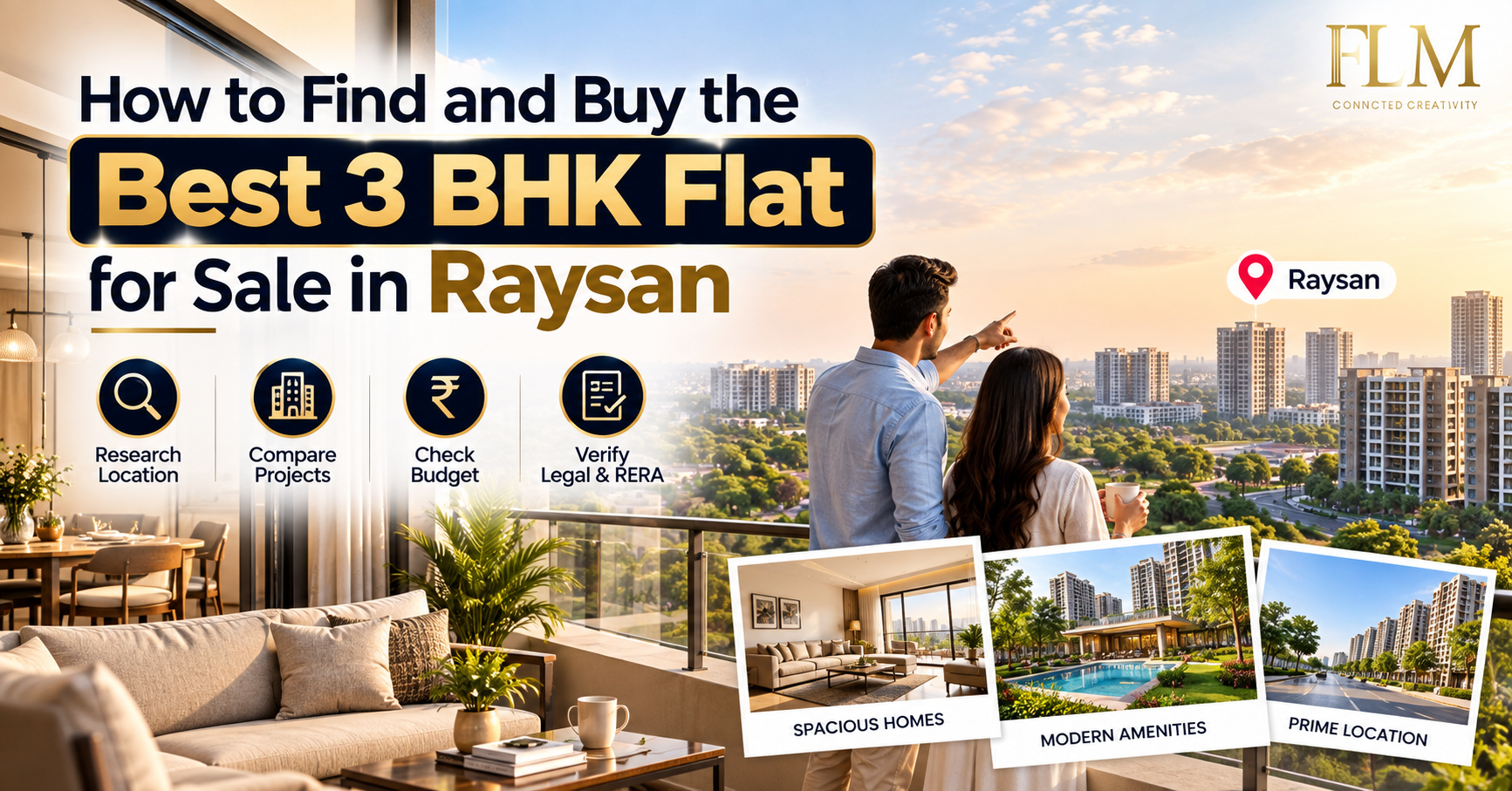 Step-by-Step Tutorial: How to Find and Buy the Best 3 BHK Flat for Sale in Raysan