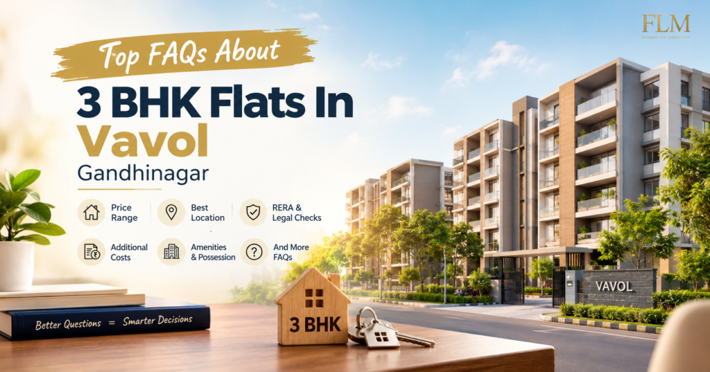 Top FAQs About 3 BHK Flats In Vavol Ganghinagar