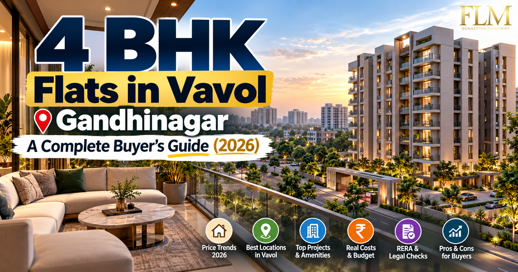 4 BHK Flats in Vavol Gandhinagar: A Complete Buyer’s Guide (2026)