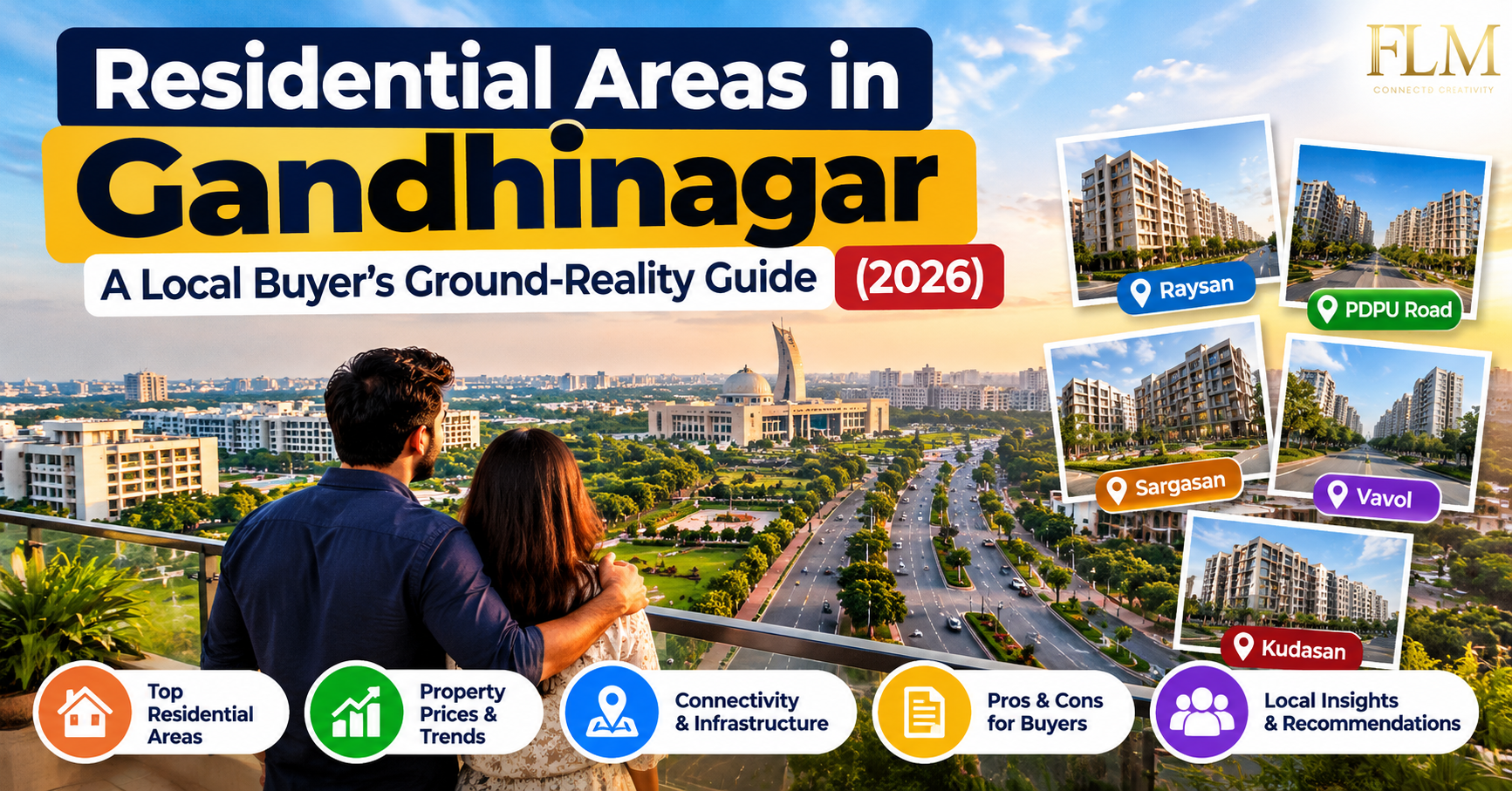 Residential Areas in Gandhinagar: A Local Buyer’s Ground-Reality Guide (2026)
