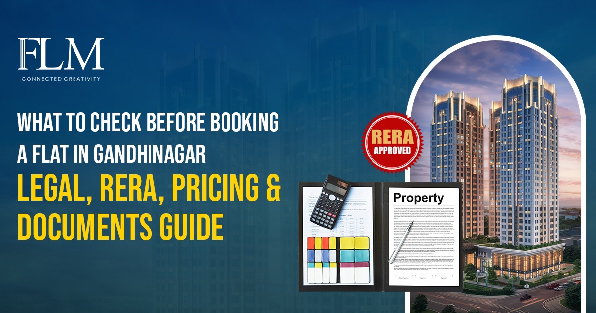 Check Before Booking a Flat in Gandhinagar – Complete Legal, RERA & Price Verification Guide