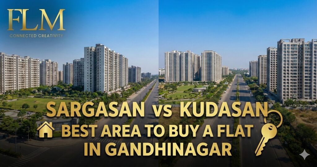 Sargasan vs Kudasan Best Area to Buy a Flat in Gandhinagar