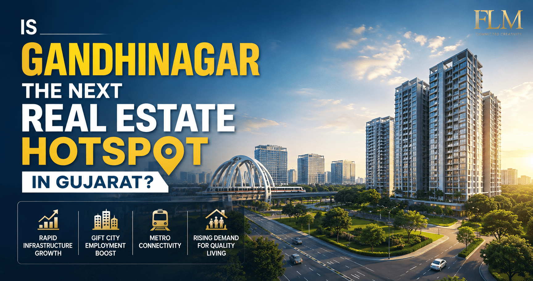 Is Gandhinagar The Next Real Estate Hotspot In Gujarat?