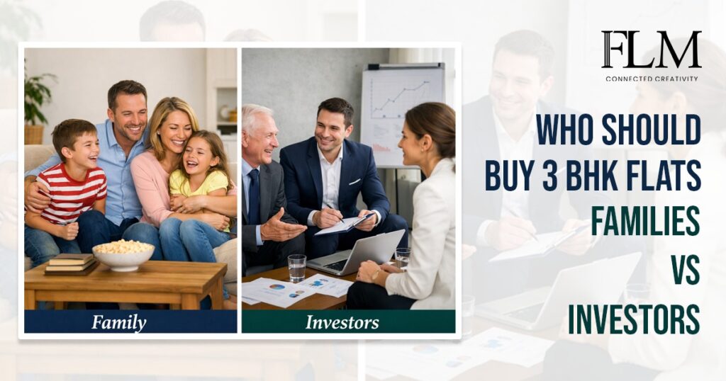 Who Should Buy 3 BHK Flats - Families vs Investors?