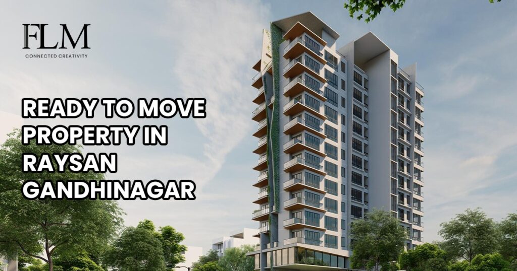 Ready To Move Property In Raysan Gandhinagar