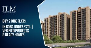Buy 2 BHK Flats In Koba Under ₹70L | Verified Projects & Ready Homes