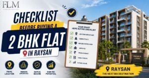 Checklist Before Buying A 2 BHK Flat In Raysan