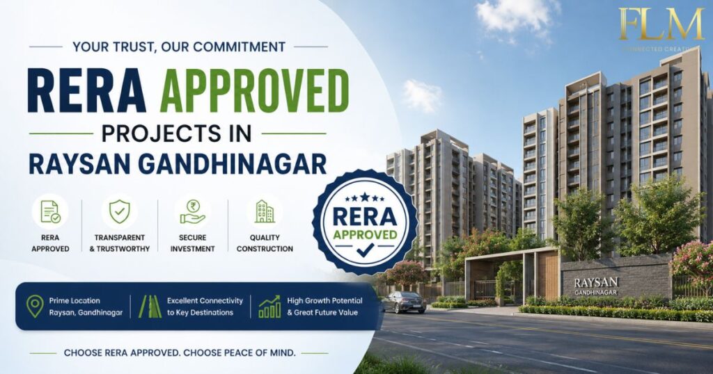 RERA Approved Projects In Raysan Gandhinagar