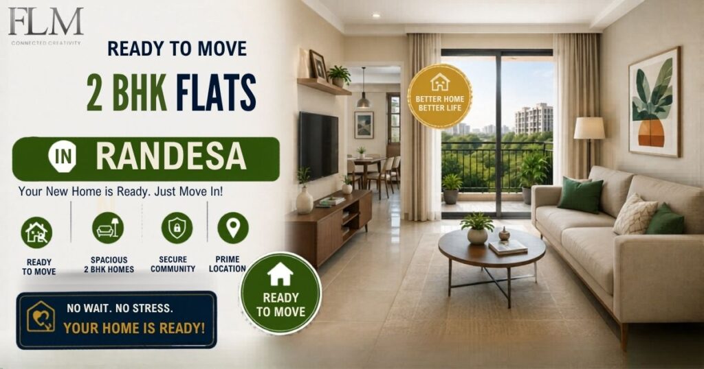 Ready To Move 2 BHK Flats In Randesan