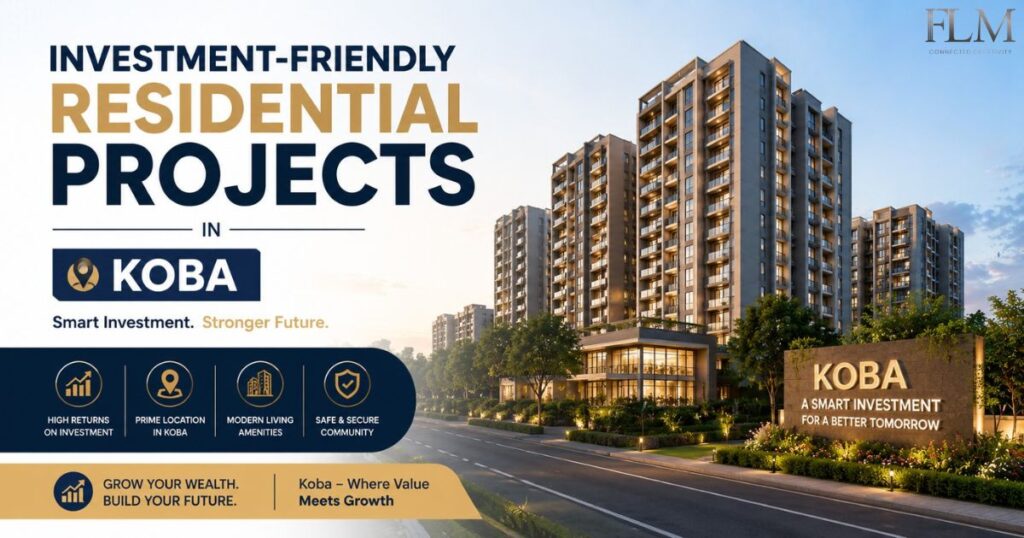 Investment-Friendly Residential Projects In Koba