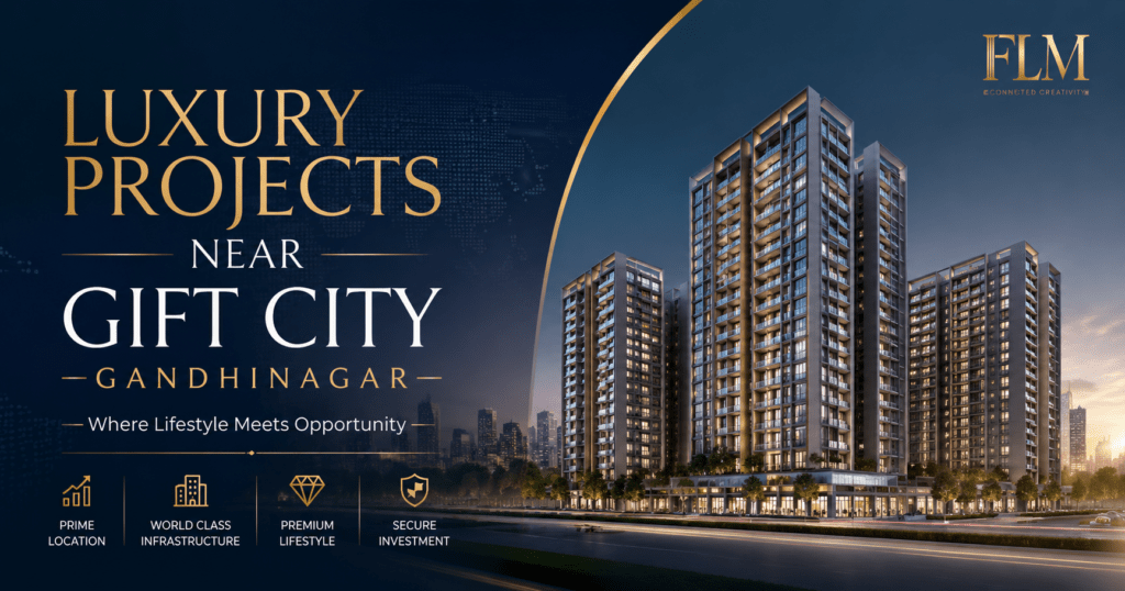 Luxury Projects Near Gift City Gandhinagar