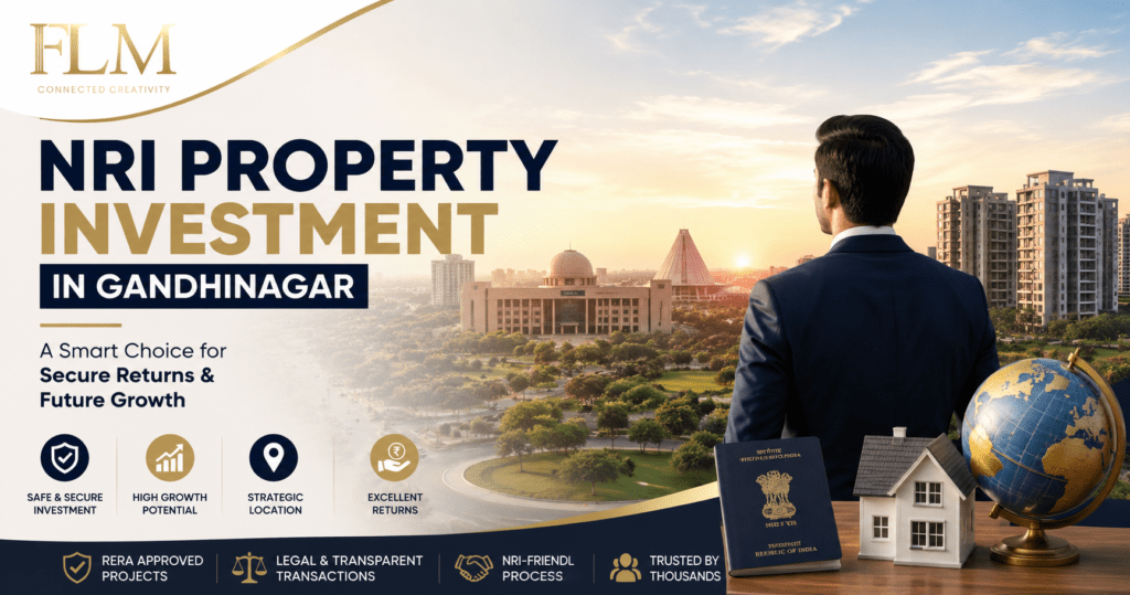 NRI Property Investment in Gandhinagar