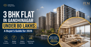 3 BHK Flat in Gandhinagar Under 80 Lakhs: A Buyer’s Guide for 2026