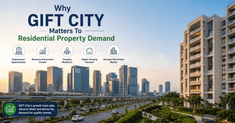 Why GIFT City Continues To Boost Residential Property Demand
