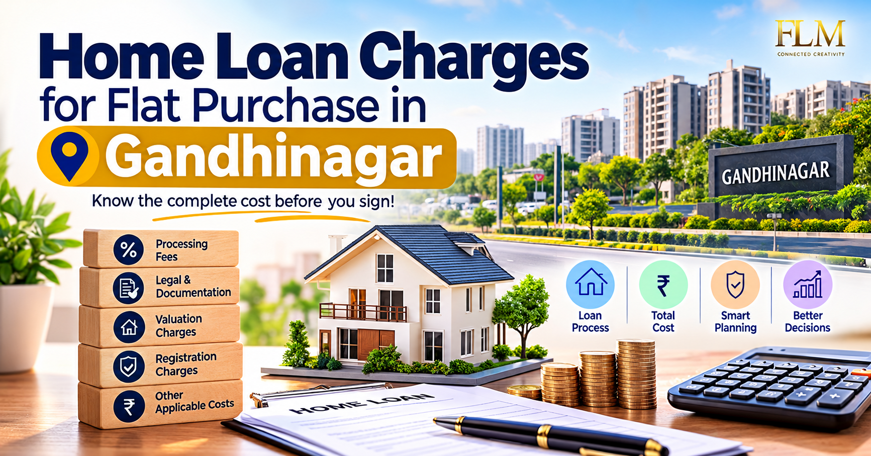 Home Loan Charges for Flat Purchase in Gandhinagar: Complete Buyer’s Guide